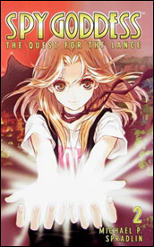 Spy Goddess: The Quest for the Lance