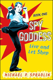 Spy Goddess: Live and Let Shop