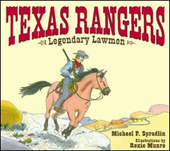 The Texas Rangers: Legendary Lawmen