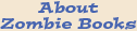 About Zombies